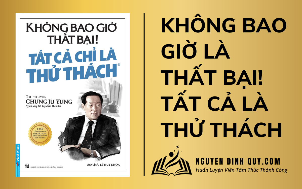 Sách Không Bao Giờ Là Thất Bại! Tất Cả Là Thử Thách