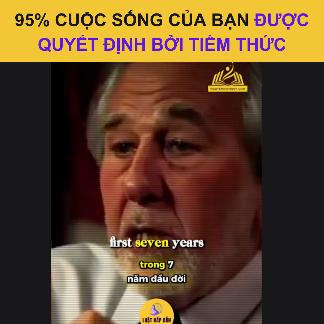95% Cuộc Sống Của Bạn Được Quyết Định Bởi Tiềm Thức