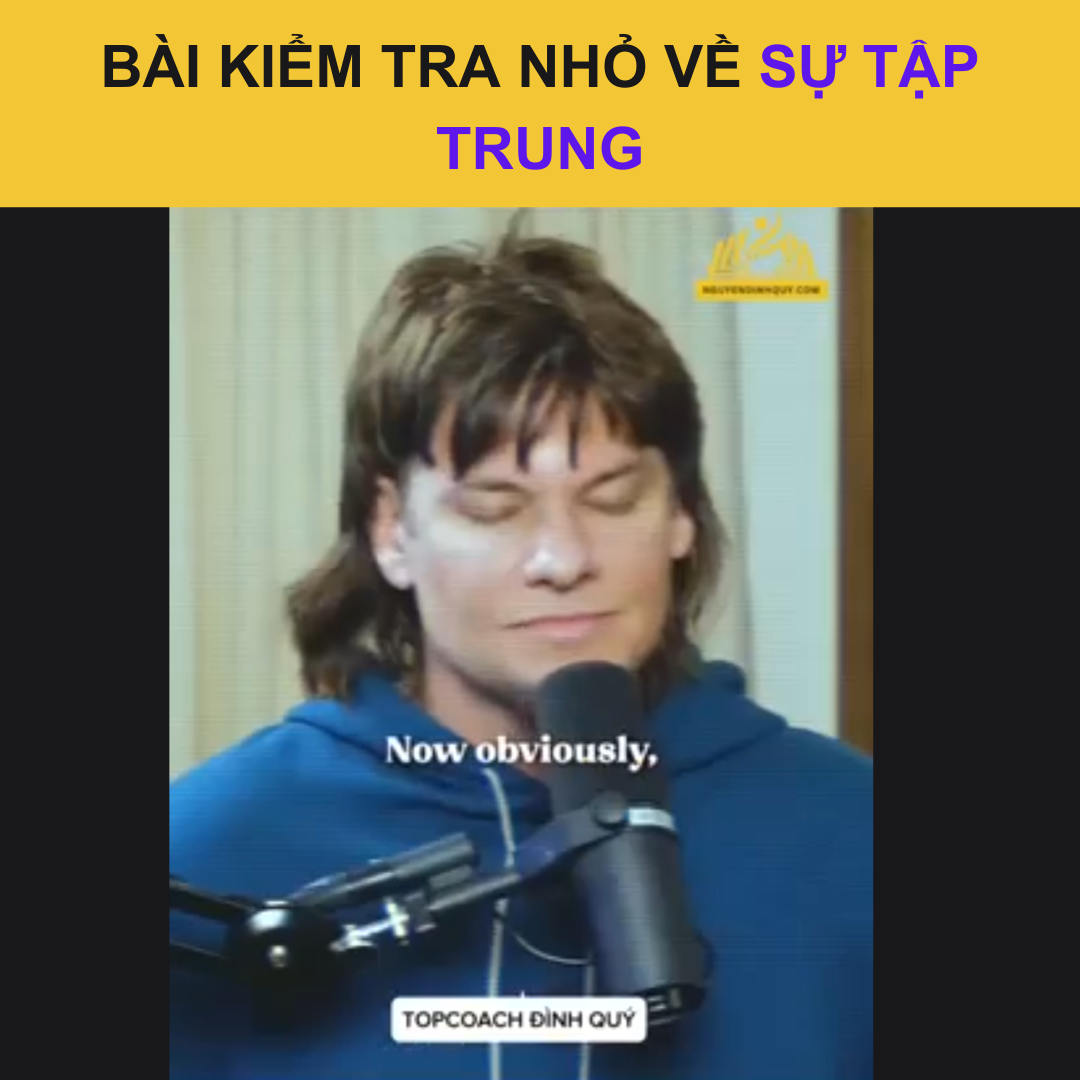 Bài Kiểm Tra Nhỏ Về Sự Tập Trung