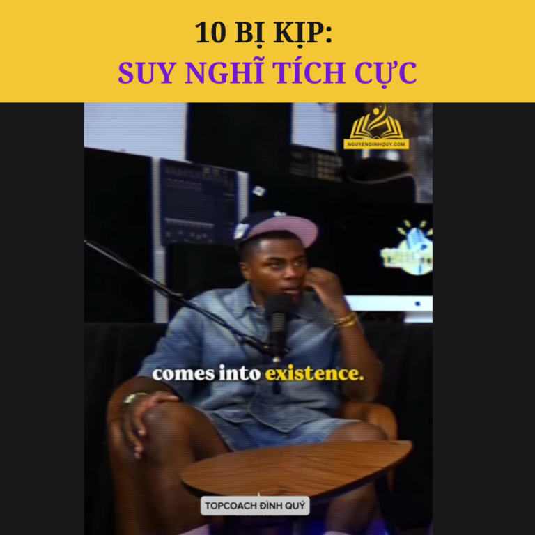 10 Bị kịp suy nghĩ tích cực