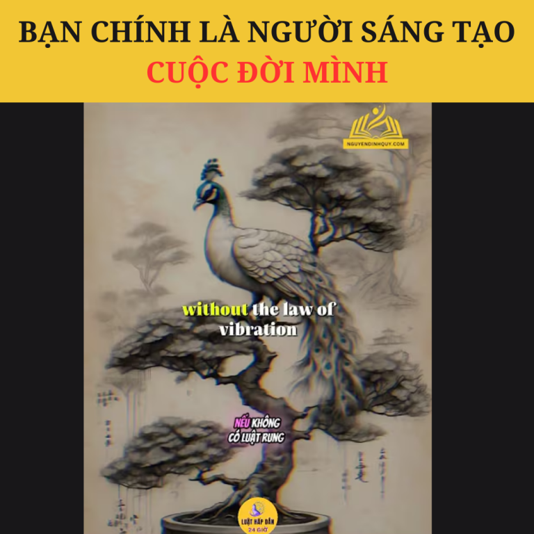 Bạn Chính Là Người Sáng Tạo Cuộc Đời Mình