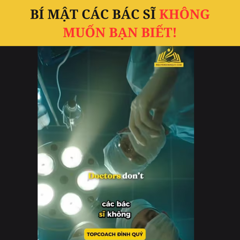 Bí Mật Các Bác Sĩ Không Muốn Bạn Biết!