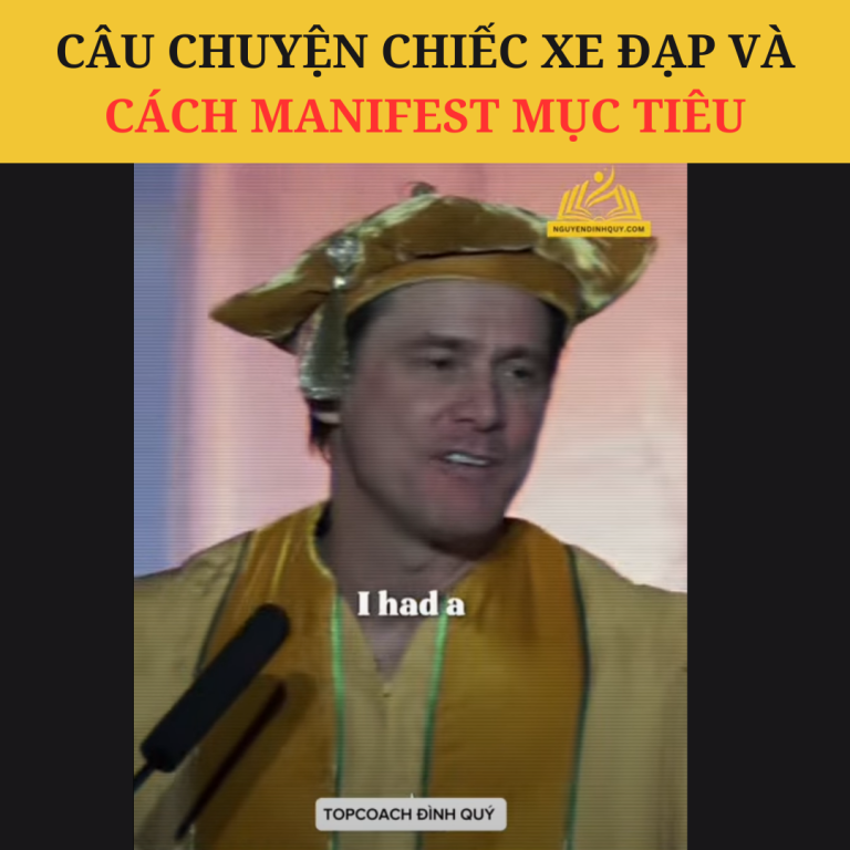 Câu Chuyện Chiếc Xe Đạp Và Cách Manifest MỤC TIÊU