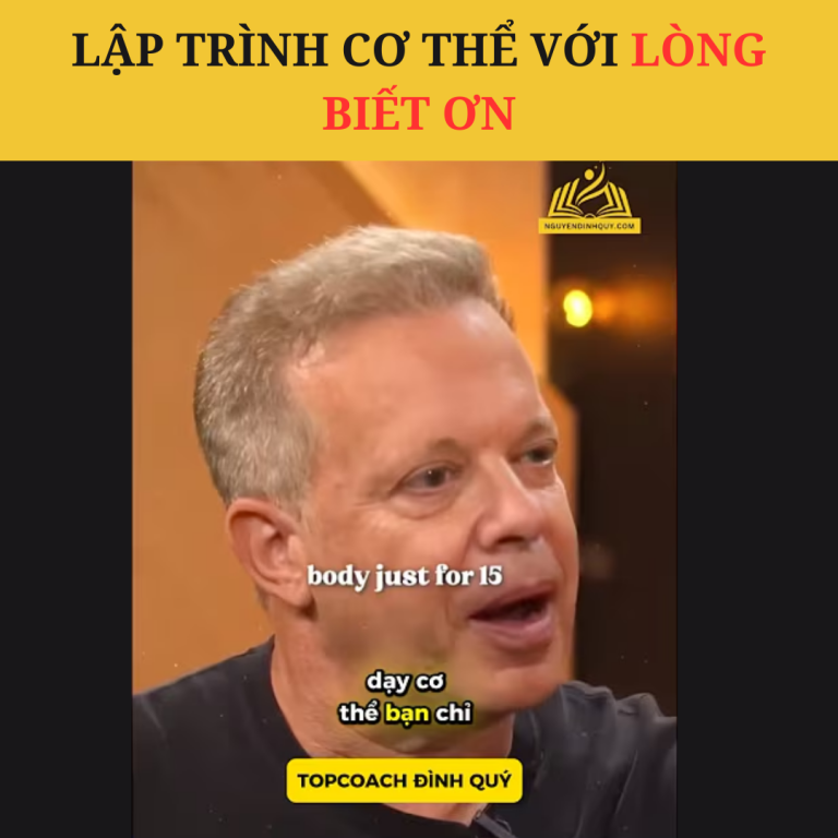 Lập Trình Cơ Thể Với Lòng Biết Ơn