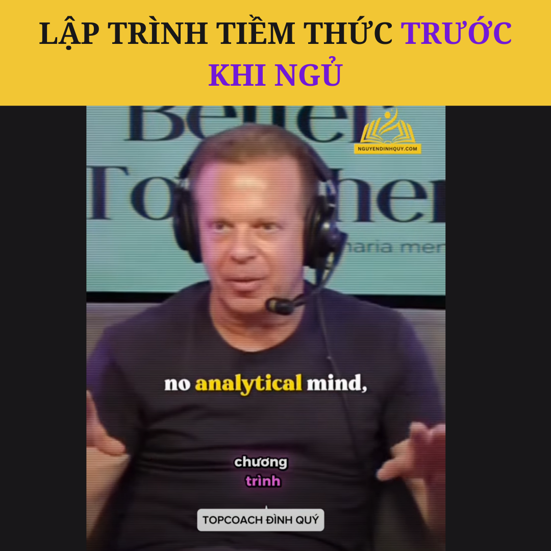 Lập Trình Tiềm Thức Trước Khi Ngủ