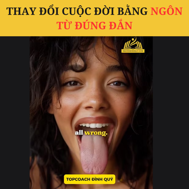 Thay Đổi Cuộc Đời Bằng Ngôn Từ Đúng Đắn