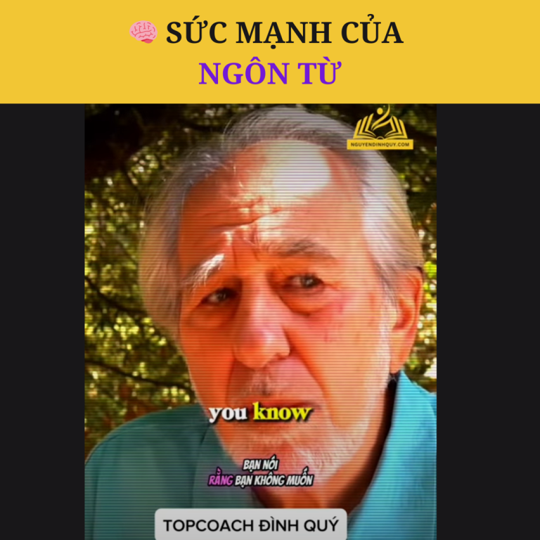 🧠 Sức Mạnh Của Ngôn Từ